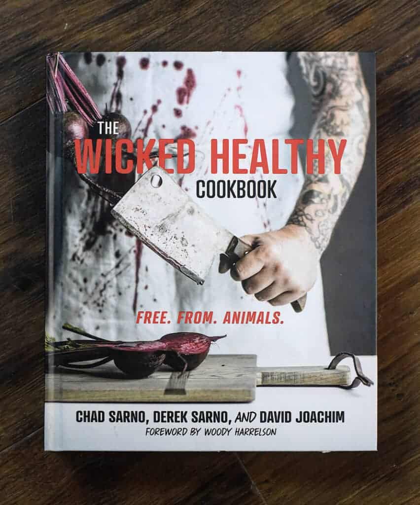 The Wicked Healthy Cookbook Plant-Based Recipes