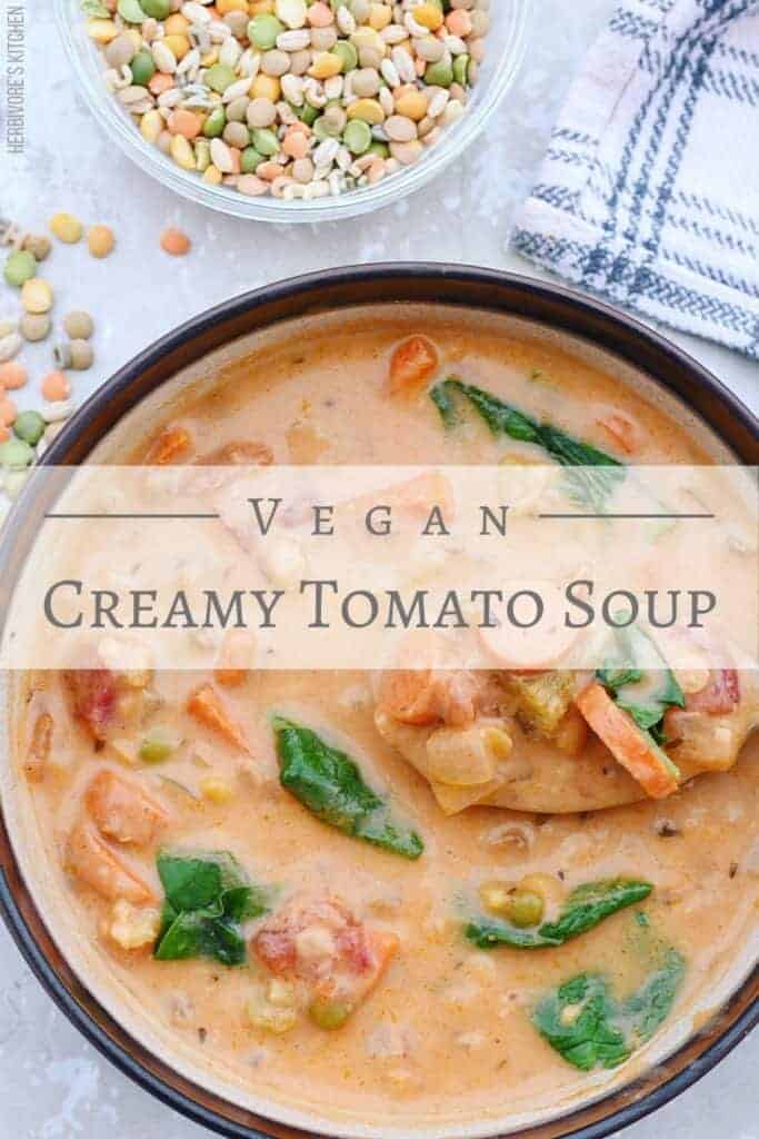 Easy Vegan Recipes: Creamy Tomato Soup with Split Peas and Lentils