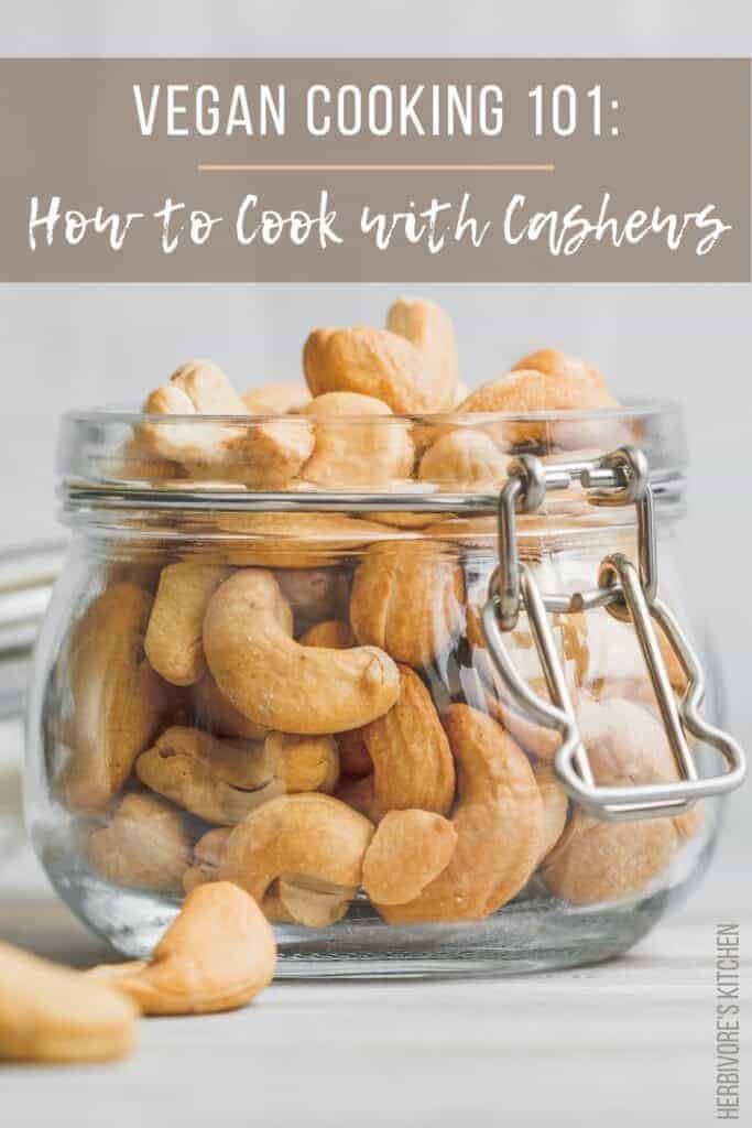 Vegan Cooking How to Cook with Cashews