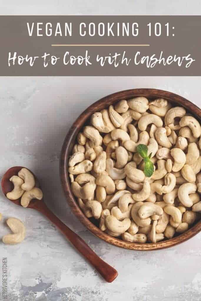 Vegan Cooking How to Cook with Cashews