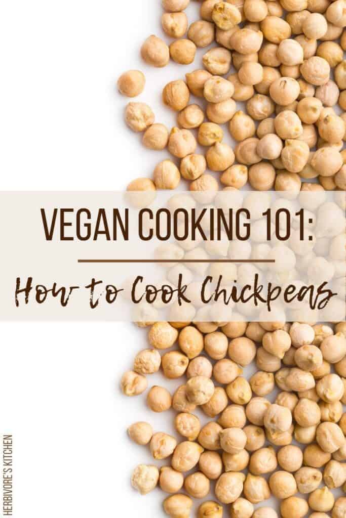 How to Cook Chickpeas