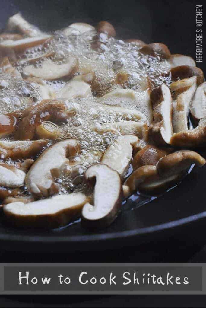 How to Cook Mushrooms Simmer Your Shiitakes