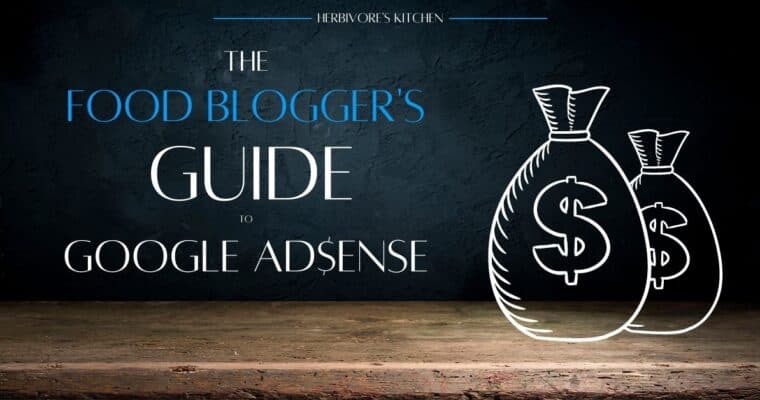 A Food Blogger’s Guide to Google AdSense