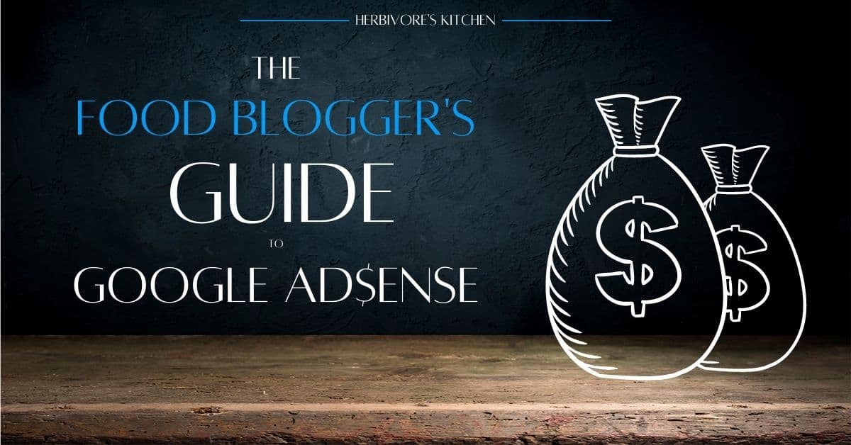A Food Blogger’s Guide to Google AdSense