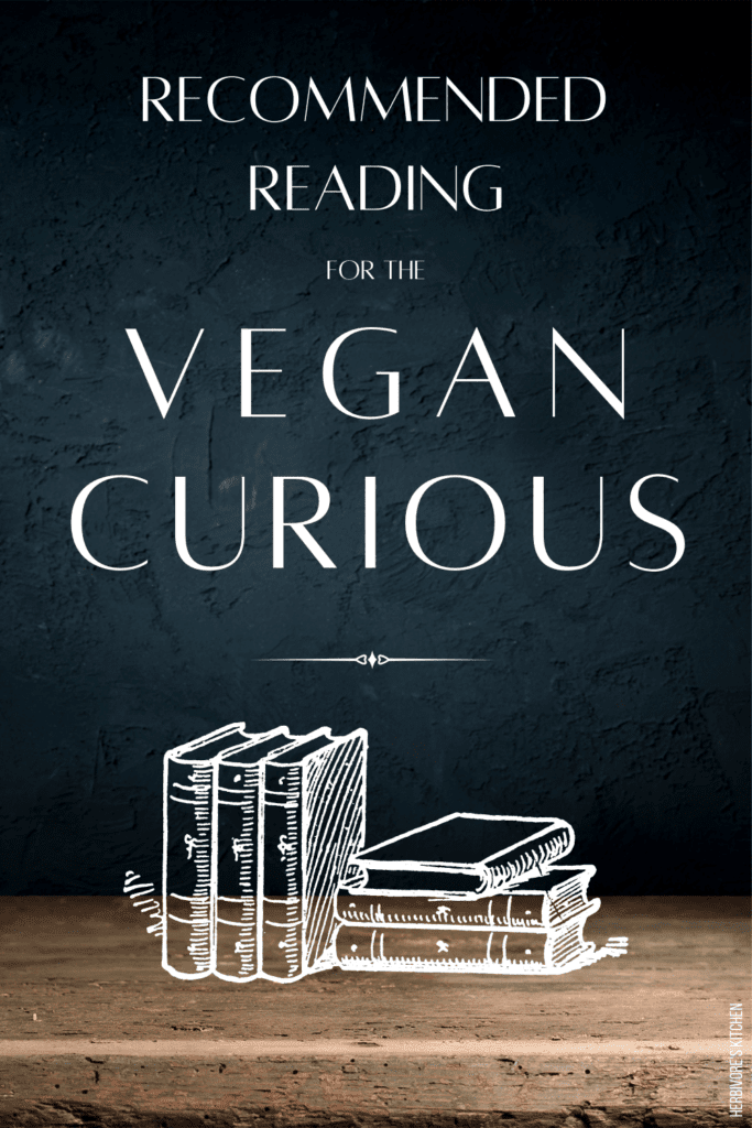 Recommended Reading for the Vegan Curious