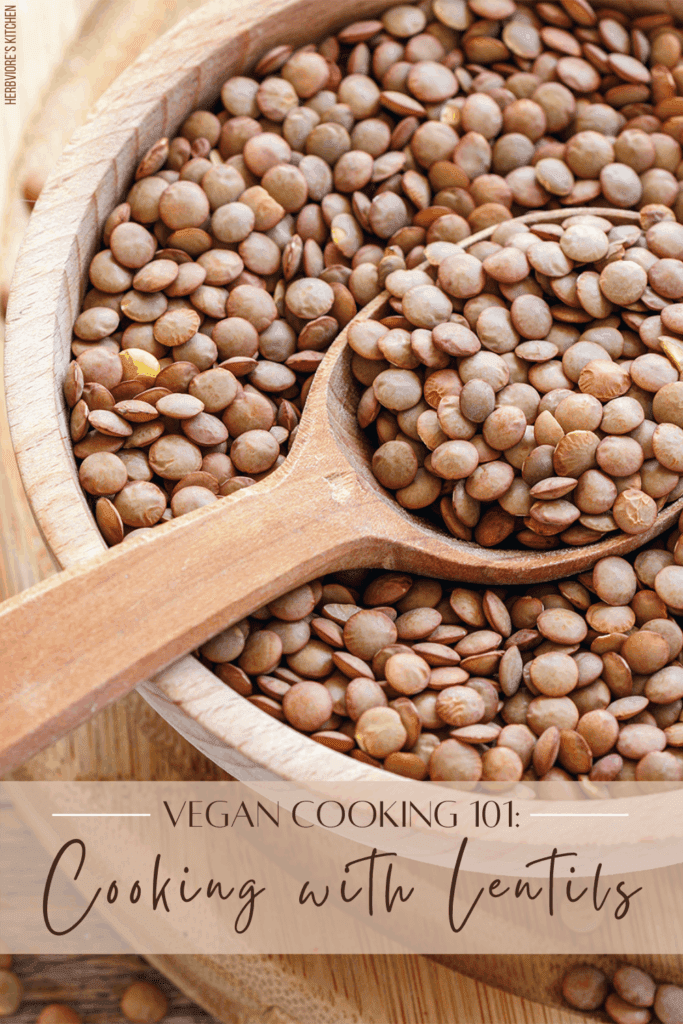 Vegan Cooking 101: Lentils