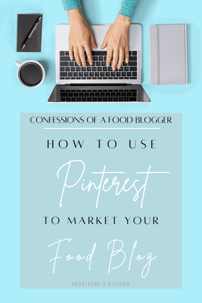 How to Use Pinterest Keywords to Market Your Food Blog