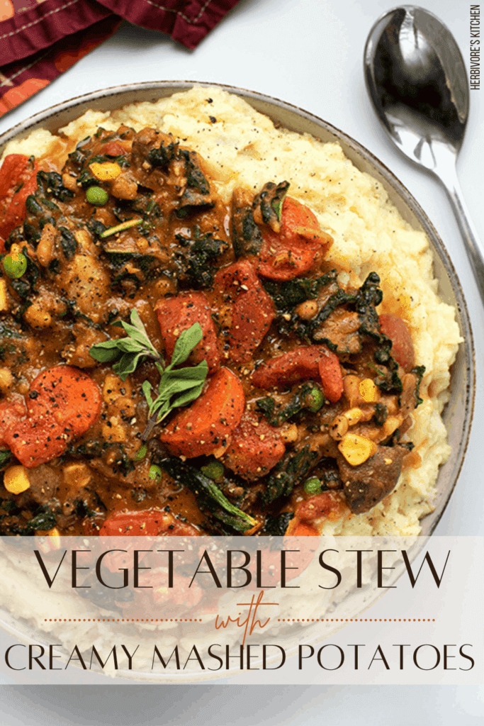 Vegan Vegetable Stew Served Over Creamy Vegan Mashed Potatoes