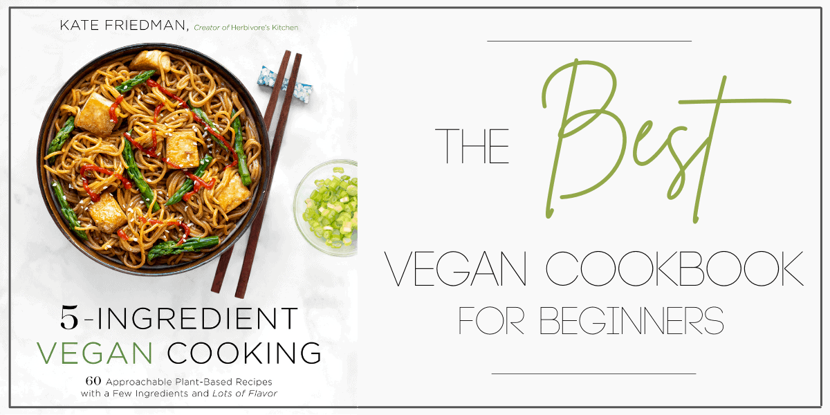 The Best Vegan Cookbook for Beginners