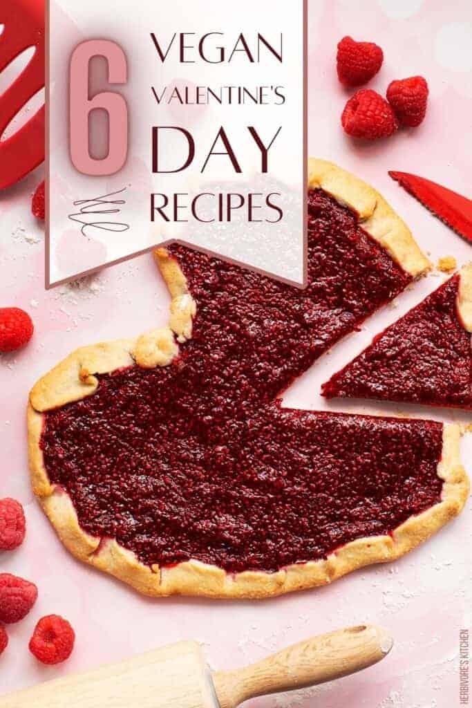 Vegan Valentine’s Day Recipes: 6 Recipes to Win the Heart of Your Beloved This Valentines Day