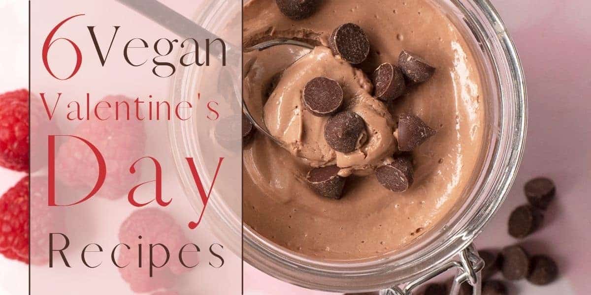 Vegan Valentine’s Day Recipes