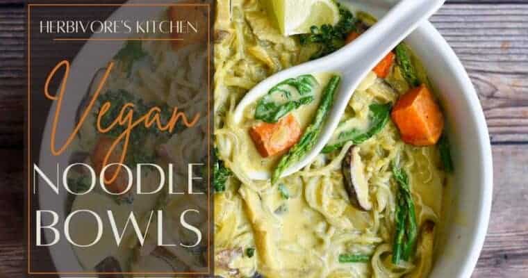 Vegan Noodle Bowls