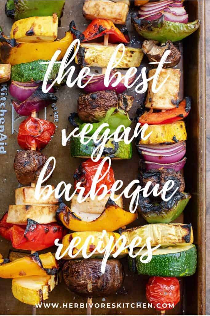 Vegan Barbeque: The Best of Vegan Grill Recipes & Vegan BBQ Sides 