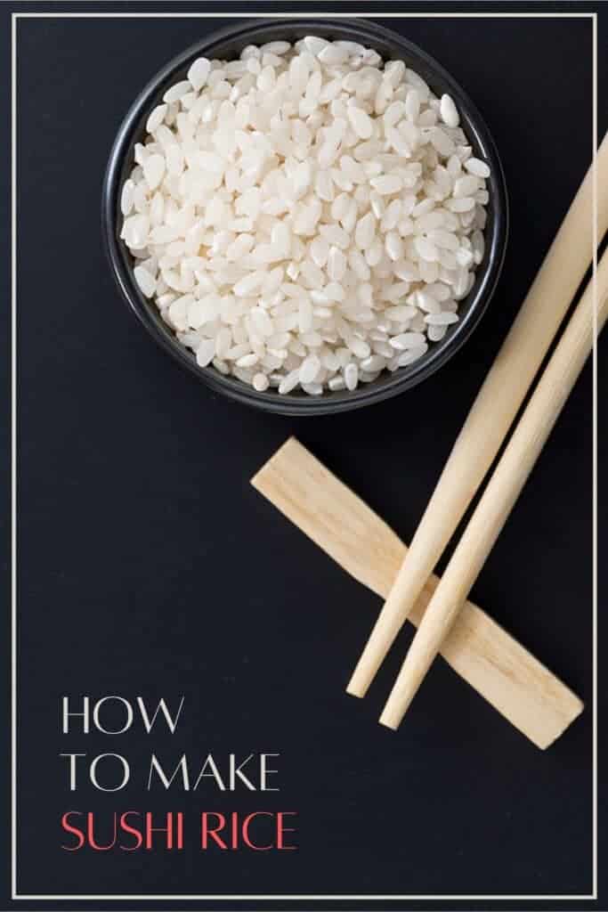 How to Make Sushi Rice