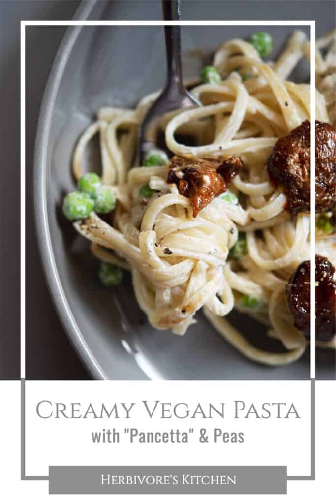 Creamy Cashew Alfredo with Vegan Pancetta and Peas