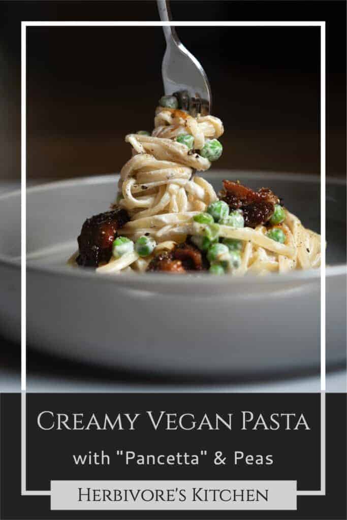 Creamy Cashew Alfredo with Vegan Pancetta and Peas