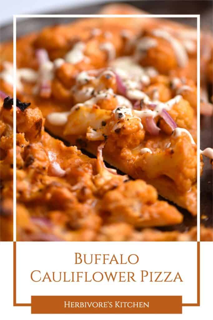 Buffalo Cauliflower Pizza A New Way to Enjoy Crispy Vegan Buffalo Cauliflower