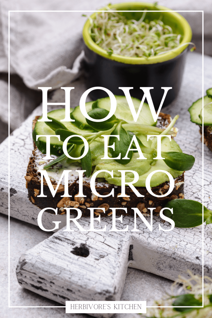 How to Grow Microgreens at Home: How to Eat Microgreens