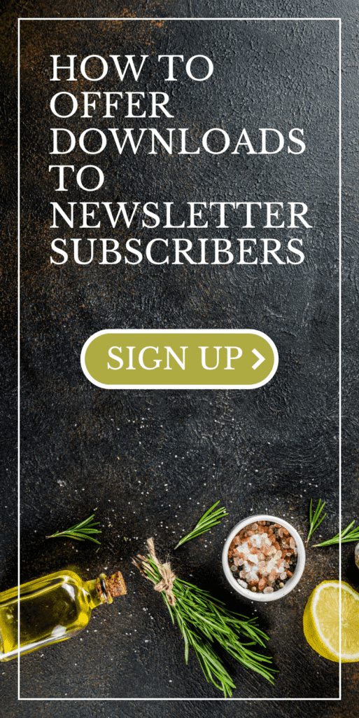 How to Offer Downloads to Newsletter Subscribers