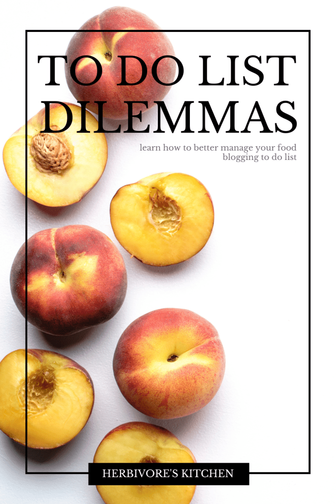 Food Blogging Tips To Do List Dilemmas